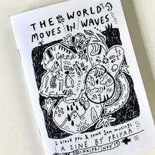 Load image into Gallery viewer, a zine: the world moves in waves
