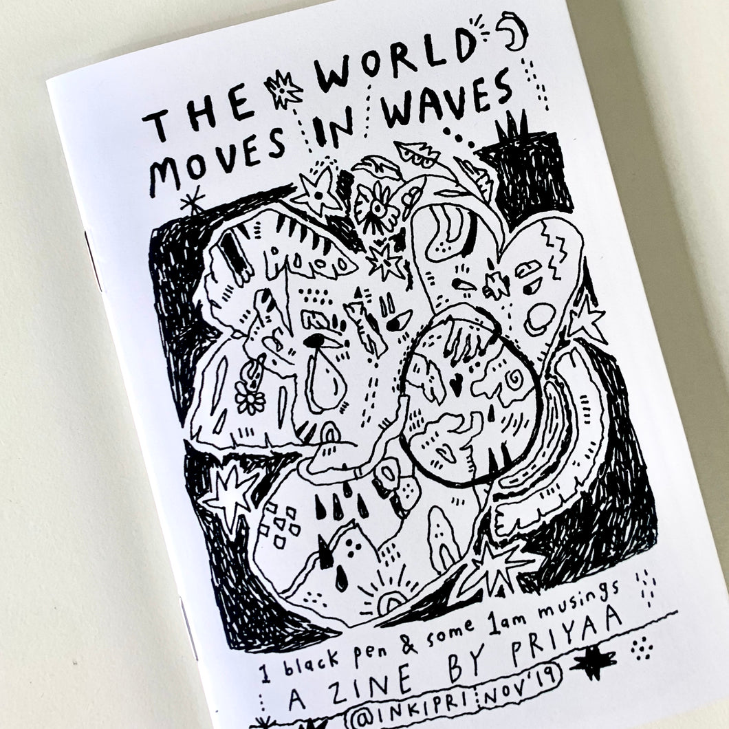 a zine: the world moves in waves